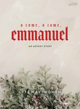 O Come, O Come, Emmanuel: An Advent Study - Paperback By LifeWay Women - GOOD picture