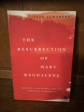 The Resurrection Of Mary Magdalene Legends, Apocrypha, and the Chri - NEW picture