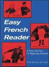 Easy French Reader: A Three-Part Text for Beginning Students By picture