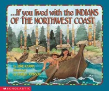 If You Lived With The Indians Of The Northwest Coast - Paperback - VERY GOOD picture