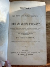 RARE/1856 Memoir of The Life and Public Services of John Charles Fremont picture