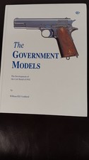 The Government Models: Development of the Colt Model of 1911 picture
