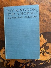 1919: My Kingdom for a Horse - William Allison picture