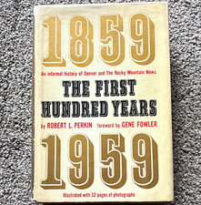 The First Hundred Years Robert L. Perkin HC Illustrated Doubleday 1959 picture