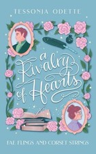 A Rivalry of Hearts Paperback Tessonja Odette picture
