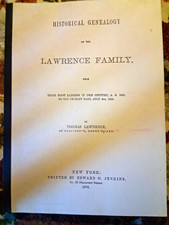 Historical Genealogy of the Lawrence Family by Thomas Lawrence PB 1858 Reprint picture