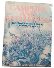 1978 Campfires And Battlefields by Rossiter Johnson Fairfax Hardcover with DJ picture