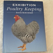 David Scrivener Exhibition Poultry Keeping 2005 Hardcover Illustrated Guide picture