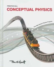 Conceptual Physics: The High School Physics program - Hardcover - GOOD picture