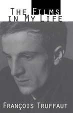 The Films in My Life By François Truffaut picture