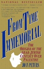 From Time Immemorial: The Origins of the Arab-Jewish Conflict over Pa - GOOD picture