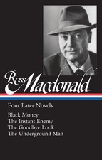Ross Macdonald: Four Later Novels (LOA #295): Black Money / The Instant Enem... picture