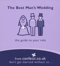 The Best Man's Wedding: A Guide to Your Role by Confetti Hardback Book The Fast picture