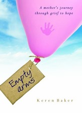 Empty Arms A Mothers Journey T - VERY GOOD picture