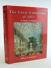 The Great Exhibition of 1851 – A Nation on Disp... by Auerbach, Jeffrey Hardback picture