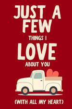 LARKINROAD Just a Few Things I Love about You (With All My Heart) picture