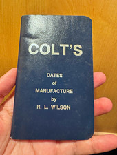 Colt Dates of Manufacture 1837-1978 R.L. Wilson Vintage Booklet picture