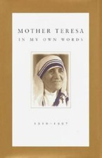Mother Teresa: In My Own Words - Hardcover By Mother Teresa - GOOD picture