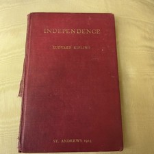 Rudyard Kipling INDEPENDENCE St Andrews 1923 First Edition Macmillan HC picture