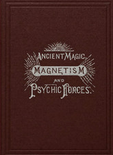 Ancient Magic, Magnetism and Psychic Forces: The Key to Power picture