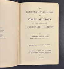 1912 An Elementary Treatise On Conic Sections, C. Smith Co-ordinate Geometry HC picture
