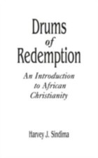 Drums of Redemption: An Introduction to African Christianity (Contributions ... picture