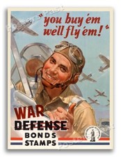 1940s “You Buy ‘Em, We’ll Fly ‘Em” WWII Historic War Poster - 18x24 picture