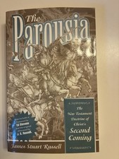 Parousia: The New Testament Doctrine of Our Lord's Second Coming picture