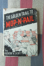 Vintage 1947 The Golden Trail to Mop-'n'-Pail Roscoe G. Scott HC/DJ ~Faith Based picture