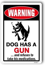 Humorous Beware of Dog Sign - 