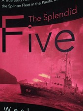 Splendid Five : A True Story about the Splinter in WWII by Wesley Hell picture