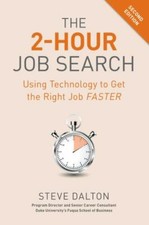 The 2-Hour Job Search, Second Edition: Using Technology to Get the Right  - GOOD picture
