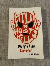 Battling the Hosts of Hell Diary of an Exorcist Win Worley PB Christian picture