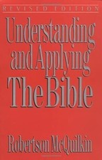 Understanding and Applying the Bible - Paperback - VERY GOOD picture