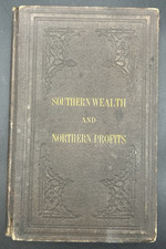 Antique 1860 Southern Wealth & Northern Profits, T. Kettel Civil War Economics picture