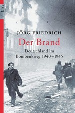 Der Brand Deutschland Im Bombenkrieg 1940-1945 (German Edition) - VERY GOOD picture