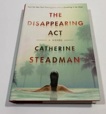 The Disappearing Act by Catherine Steadman Hardcover Brand New Thriller picture