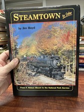 Jim Boyd Steamtown in Color From F. Nelson Blount to the National Park Service picture