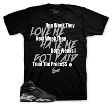 T-Shirt To Match AJ Retro 8 Chrome Sneakers - Trust The Process Sneaker Tees picture