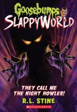 They Call Me the Night Howler (Goosebumps SlappyWorld) - Paperback - GOOD picture