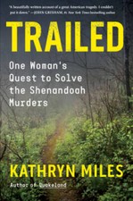 Trailed: One Womans Quest to Solve the Shenandoah Murders - Hardcover - GOOD picture