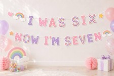 I Was Six Now I'm Seven Banner 7th Birthday Decor for Girls Rainbow Party picture