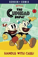 Handle with Care (The Cuphead Show) (Screen Comix) - Paperback - GOOD picture