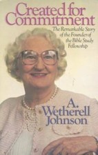 Created for Commitment - Paperback By Johnson, A. Wetherell - GOOD picture