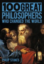 100 Great Philosophers Who Changed the World picture