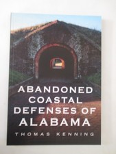 Abandoned Coastal Defences of Alabama by Thomas Kenning picture