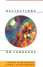 Reflections on Language by Terry Hirschberg (1999, Trade Paperback) picture