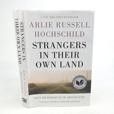 Strangers in Their Own Land Signed First Ed HC DJ Hochschild 2016 picture