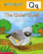 AlphaTales (Letter Q: The Quiet Quail): A Series of 26 Irresistible Animal... picture
