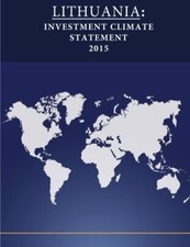 LITHUANIA: Investment Climate Statement 2015, State, Press 9781532802027 New-, picture